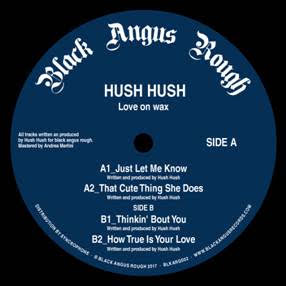 HUSH HUSH / LOVE ON WAX