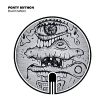 PONTY MYTHON / BLACK MAGIC