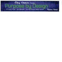 VA/CHEZ DAMIER PRESENTS PURPOSE BY DESIGN 2