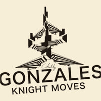 GONZALES / KNIGHT MOVES