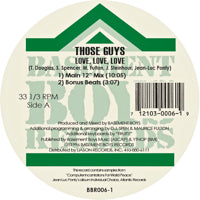THOSE GUYS / LOVE, LOVE, LOVE
