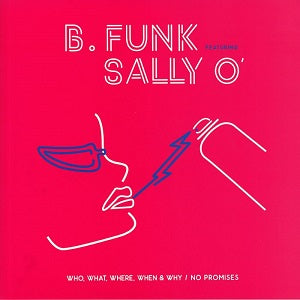 B.FUNK / WHO, WHAT, WHERE, WHEN & WHY (feat.SALLY O')
