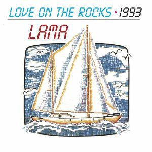 LAMA / LOVE ON THE ROCKS / 1993