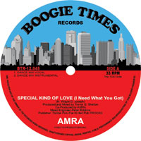 AMRA / SPECIAL KIND OF LOVE (I NEED WHAT YOU GOT)