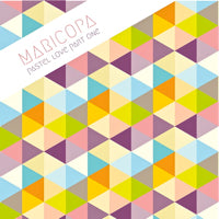 MARICOPA / PASTEL LOVE PART 1