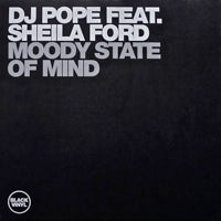 DJ POPE / MOODY STATE OF MIND (USED)