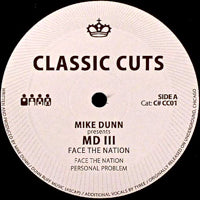 MIKE DUNN PRESENTS MDIII / FACE THE NATION