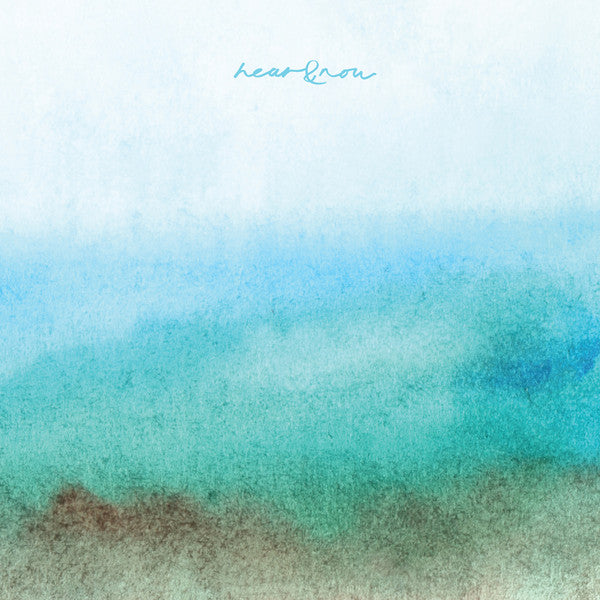 HEAR & NOW / AURORA BALEARE (2LP)