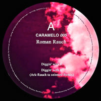 ROMAN RAUCH / DIGGIN' WITH K