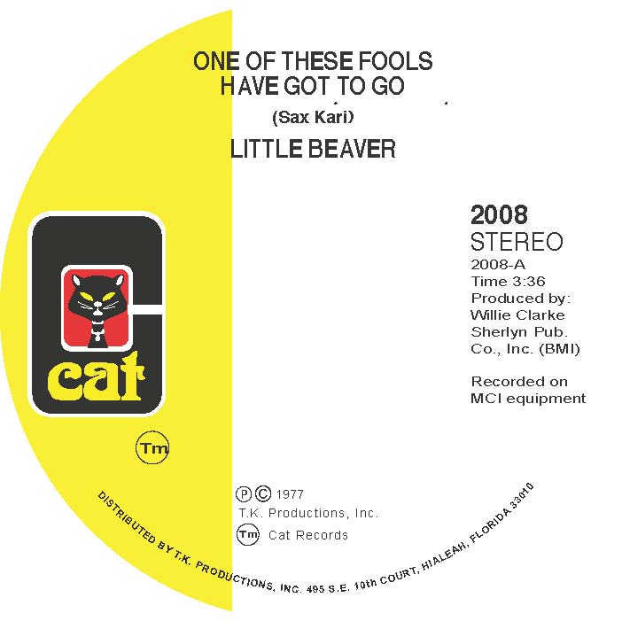 LITTLE BEAVER / ONE OF THESE FOOLS HAS GOT TO GO / CONCRETE JUNGLE (7 inch)