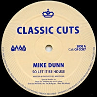 MIKE DUNN / SO LET IT BE HOUSE