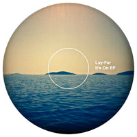 LAY-FAR / IT'S ON EP (Incl. S3A REMIX)