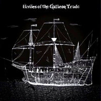 HEROES OF THE GALLEON TRADE / NEPTUNE'S LAST STAND
