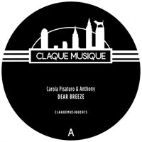 CAROLA PISATURO & ANTHONY / DEAR BREEZE (Incl. RON TRENT REMIX)