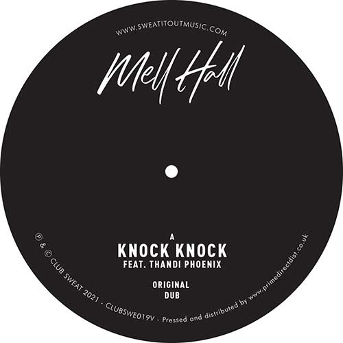 MELL HALL FEATURING THANDI PHOENIX / KNOCK KNOCK