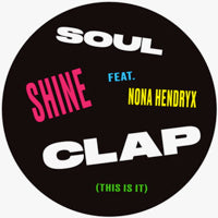 SOUL CLAP / SHINE (feat. HOT TODDY / SCOTT GROVES REMIXES)