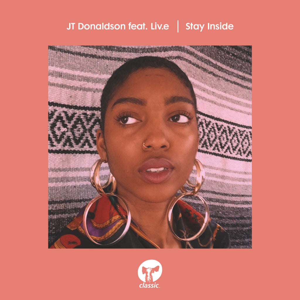 JT DONALDSON / STAY INSIDE (feat. LIV.E)
