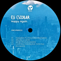 ELI ESCOBAR / HAPPY AGAIN (KON, SOULPHICTION & YAM WHO? REMIXES)