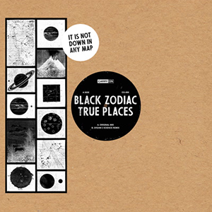 BLACK ZODIAC / TRUE PLACES - DREAM 2 SCIENCE REMIX