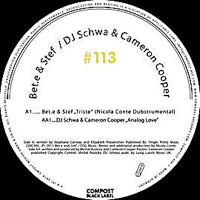 BET.E & STEF / DJ SCHWA & CAMERON COOPER / COMPOST BLACK LABEL 113 (10 inch)