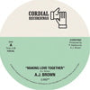 AJ BROWN / MAKING LOVE TOGETHER (7 inch)