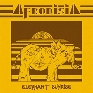 AFRODISIA / ELEPHANT SUNRISE (LP)