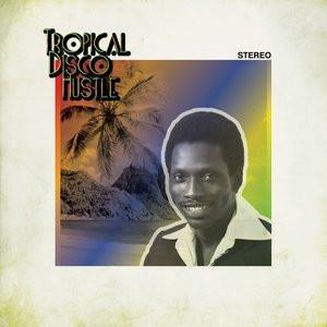 VA / TROPICAL DISCO HUSTLE (2LP)