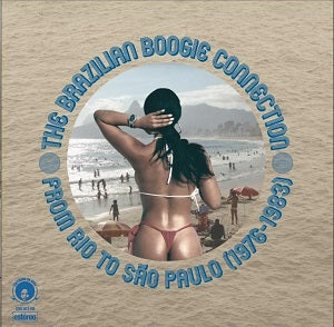 VA / THE BRAZILIAN BOOGIE CONNECTION:FROM RIO TO SAO PAULO76-83(2LP)