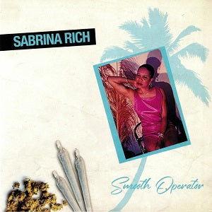SABRINA RICH / SMOOTH OPERATOR