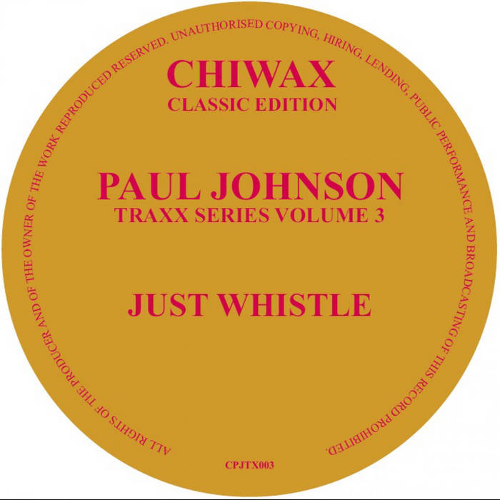 PAUL JOHNSON / JUST WHISTLE