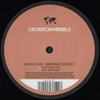 MACEO PLEX / SWEATING TEARS EP