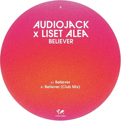 AUDIOJACK x LISET ALEA / BELIEVER