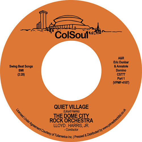 THE DOME CITY ROCK ORCHESTRA / QUIET VILLAGE PT 1 / QUIET VILLAGE PT 2