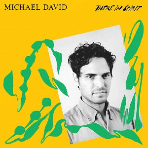MICHAEL DAVID / THERE IN SPIRIT / RAIN II