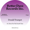DONALD TRUMPET / DOWN FOR THE FOURTH TIME