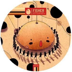 FISHER / YA DIDN'T GO AND DO IT AGAIN DID YA