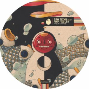 TOM FLYNN / THE FUTURE (feat.AMP FIDDLER) - CLAUDE VONSTROKE REMIX
