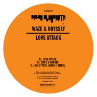 WAZE & ODYSSEY / LOVE ATTACK