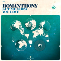 ROMANTHONY / LET ME SHOW YOU LOVE