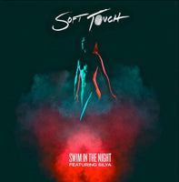 SOFT TOUCH / SWIM IN THE NIGHT (feat. SILYA)