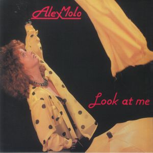 ALEX MOLO / LOOK AT ME