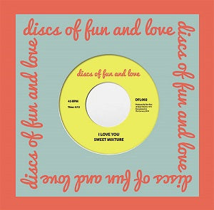 Sweet Mixture – I Love You