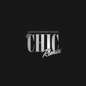 CHIC & DIMITRI FROM PARIS / DIMITRI FROM PARIS presents LE CHIC REMIX (5 x 12 inch Box)
