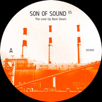 SON OF SOUND / THE LOVE UP BEAT DOWN