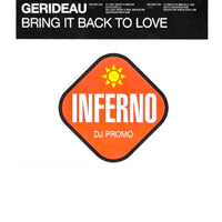 GERIDEAU / BRING IT BACK TO LOVE (Incl. JOEY NEGRO REMIX) (W-PACK)