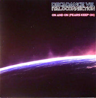 DECADANCE VS. ITALOCONNECTION / ON & ON (FEARS KEEP ON) (2 x 12")