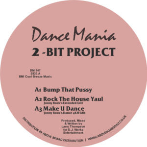 2-BIT PROJECT / BUMP THAT PUSSY (FEAT. JONNY ROCK EDITS)