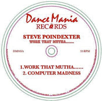 STEVE POINDEXTER / WORK THAT MUTHA...