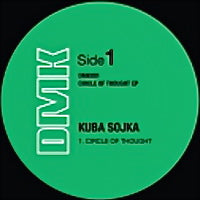 KUBA SOJKA / CIRCLE OF THOUGHT EP