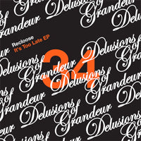 RECLOOSE / IT'S TOO LATE